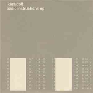 Ikara Colt - Basic Instructions EP