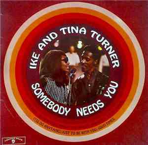 Ike & Tina Turner - Somebody Needs You