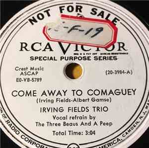 Irving Fields Trio - Come Away To Comaguey / Parade Of The Wooden Soldiers