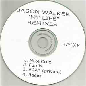 Jason Walker - My Life Remixes