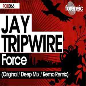 Jay Tripwire - Force