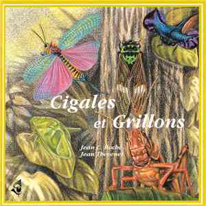 Jean C. Roché, Jean Thévenet - Cigales Et Grillons / Cicadas And Crickets