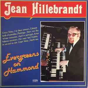 Jean Hillebrandt - Evergreens On Hammond