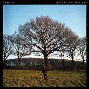 Jim Ghedi - A Hymn For Ancient Land