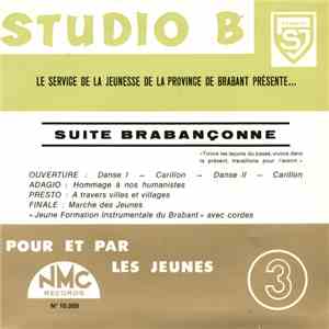 Jong Instrumentaal Ensemble Van Brabant - Suite Brabançonne - Brabantse Sui ...