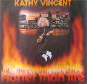 Kathy Vincent - Hotter Than Fire