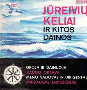 Kauno Oktava - Jūreivių Keliai Ir Kitos Dainos