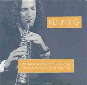 Kenny G  - What A Wonderful World
