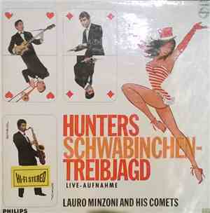Lauro Minzoni And His Comets - Hunters Schwabinchen-Treibjagd