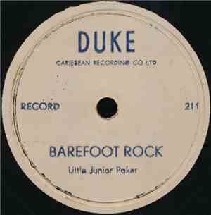Little Junior Paker - Barefoot Rock / What Did I Do