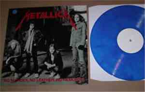 Metallica - No Spandex, No Leather, No Remorse