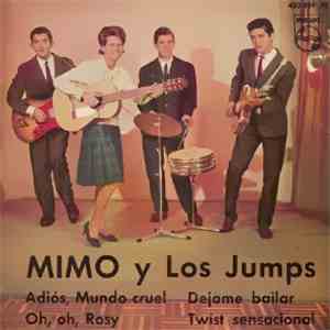 Mimo  Y Los Jumps - Adios Mundo Cruel