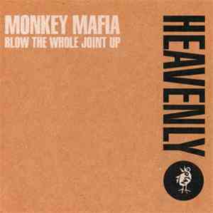Monkey Mafia - Blow The Whole Joint Up