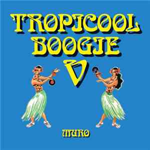Muro - Tropicool Boogie V
