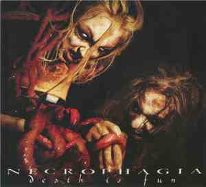 Necrophagia - Death Is Fun