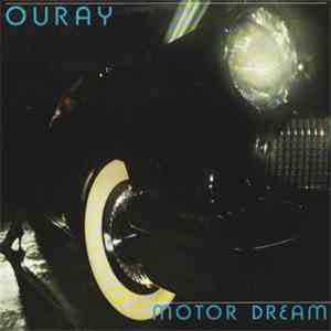 Ouray - Motor Dream