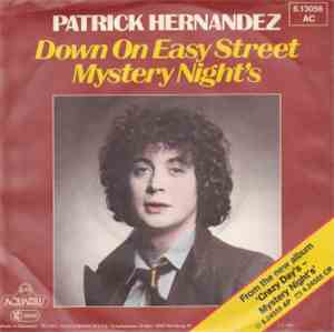 Patrick Hernandez - Down On Easy Street