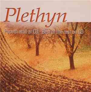 Plethyn - Popeth Arall Ar CD  Best Of The Rest On CD