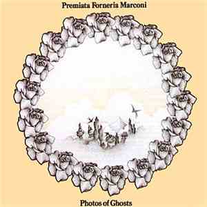 Premiata Forneria Marconi - Photos Of Ghosts