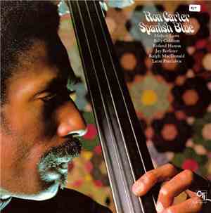Ron Carter - Spanish Blue