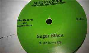 Sugar Black - Life We Live / Jah Is My Life