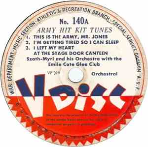 Szath-Myri And His Orchestra - This Is The Army, Mr. Jones