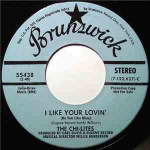 The Chi-Lites - I Like Your Lovin' (Do You Like Mine)