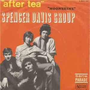 The Spencer Davis Group - After Tea / Moonshine