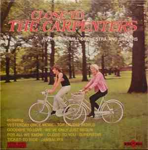 The Windmill Orchestra And Singers - Close To The Carpenters
