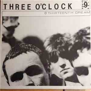 Three O'Clock - Thirteenth Dream