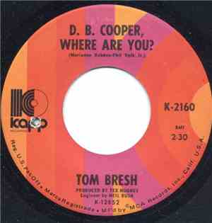 Tom Bresh - D.B. Cooper, Where Are You? / Apple Pie