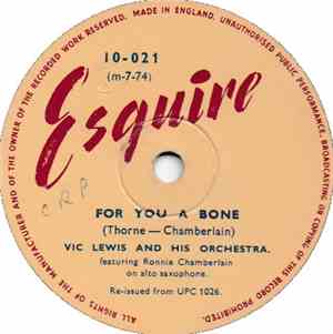 Vic Lewis And His Orchestra - For You A Bone / Eindayz