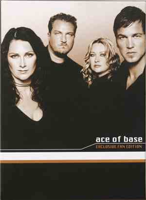 Ace Of Base - Exclusive Fan Edition