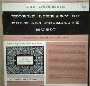 Alan Lomax, Hugh Tracey - British East Africa