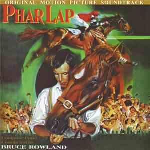 Bruce Rowland  - Phar Lap (Original Motion Picture Soundtrack)