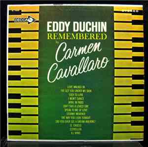 Carmen Cavallaro - Eddy Duchin Remembered