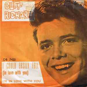 Cliff Richard - I Could Easily Fall (In Love With You) / I'm In Love With Y ...
