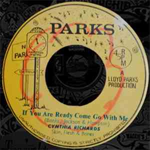 Cynthia Richards - If You Are Ready Come Go With Me