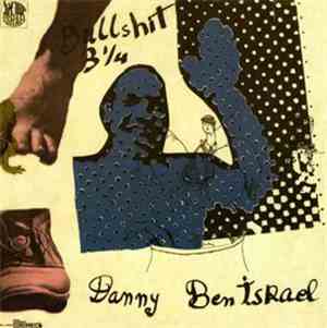 Danny Ben-Israel - Bullshit 3 1/4