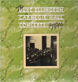 Duke Ellington And His Orchestra - The Duke Ellington Carnegie Hall Concert ...