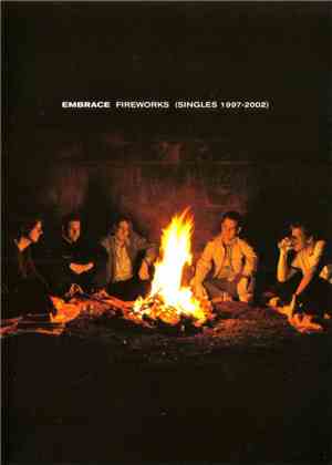 Embrace - Fireworks (Singles 1997-2002)