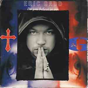 Eric Gadd - Do You Believe In Me