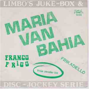 Franco Frigo, The Young Stars  - Maria Van Bahia