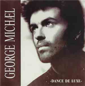 George Michael - Dance De Luxe