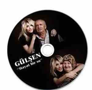Gülşen - Hayat Bir Su