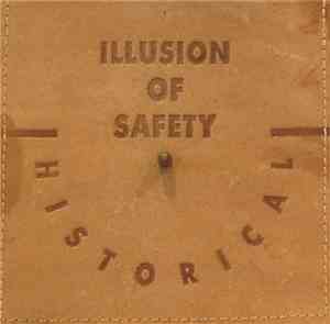 Illusion Of Safety - Historical