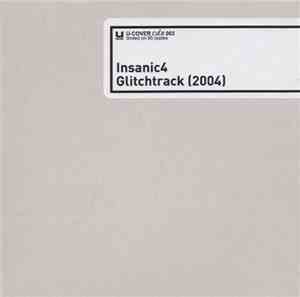 Insanic4 - Glitchtrack
