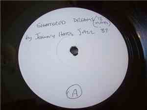Johnny Hates Jazz - Shattered Dreams