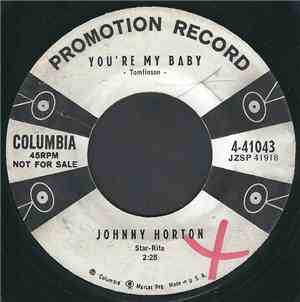Johnny Horton - You're My Baby
