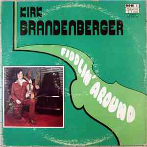Kirk Brandenberger - Fiddlin' Around